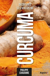 Découvrez les vertus du curcuma