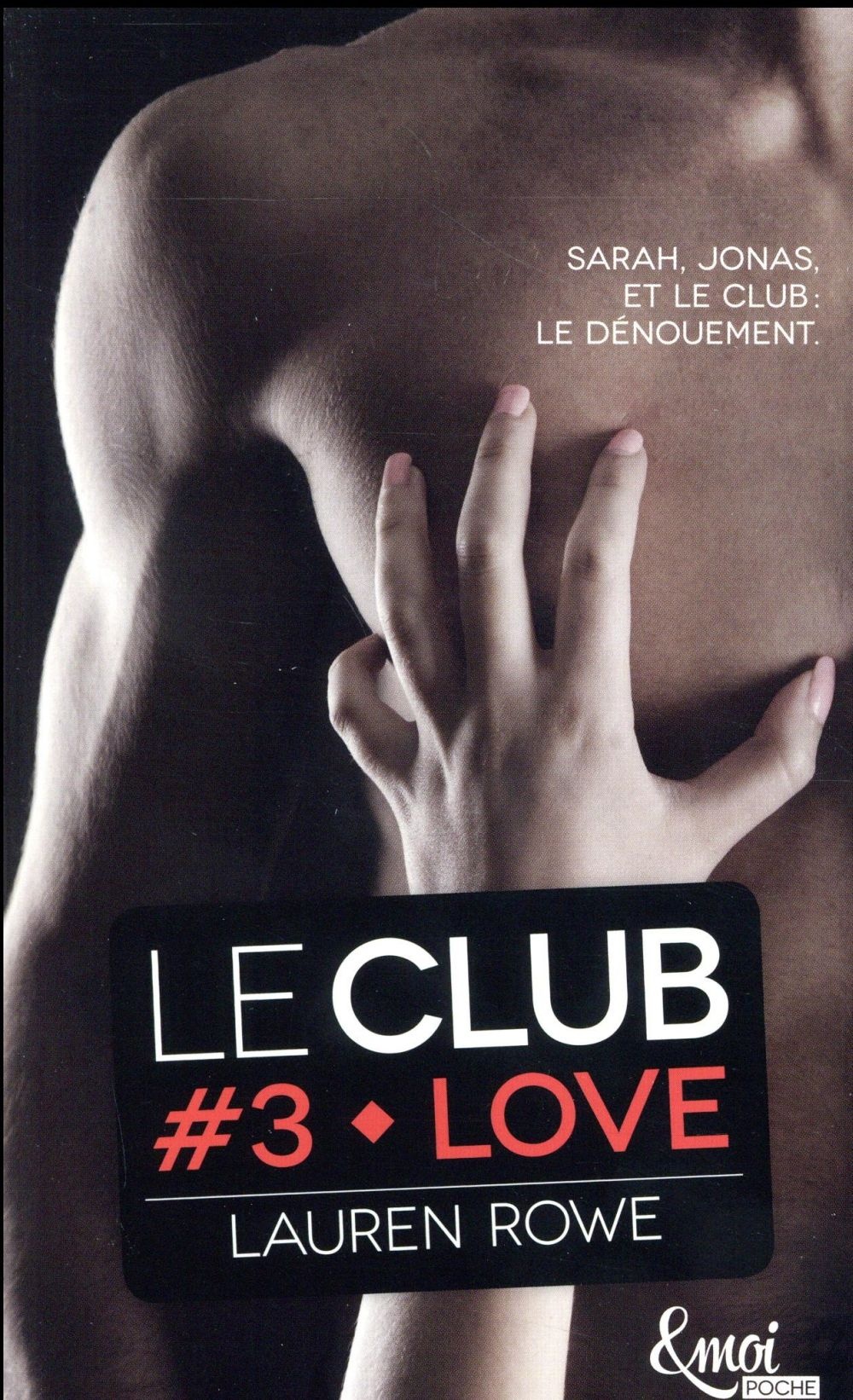Love version poche: Le club _ volume 3