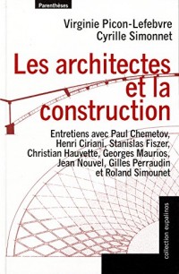 Les architectes et la construction - entretiens