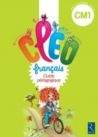 C.L.E.O. CM1 - Guide pédagogique - Nouveau programme 2016