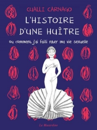 L'histoire d'une huître