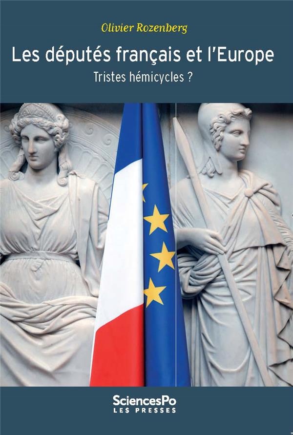 Les députés français et l'Europe. Tristes hémicycles ?