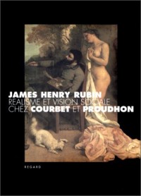 Réalisme et vision sociale chez Courbet et Proudhon