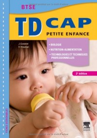 TD CAP Petite enfance Biologie, nutirtion-alimentation, technologies et techniques professionnelles
