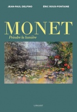 Monet, peindre la lumière