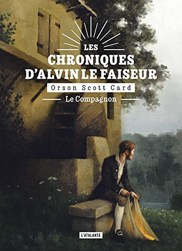 Le Compagnon - les Chroniques d'Alvin le Faiseur