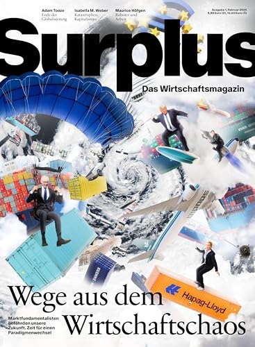 Wege aus dem Wirtschaftschaos: Surplus - Das Wirtschaftsmagazin #1 [9783948608965]