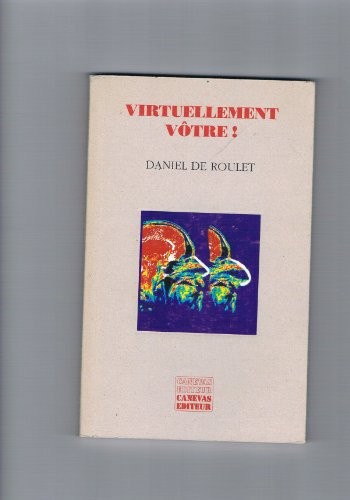 Virtuellement vôtre!