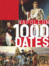 Napoléon en 1000 dates