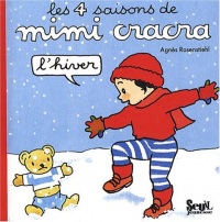 Les 4 saisons de Mimi Cracra : L'hiver