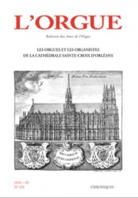 Les Orgues et les Organistes de la Cathédrale Sainte-Croix d'Orleans