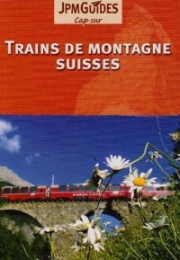 Trains de Montagne Suisse