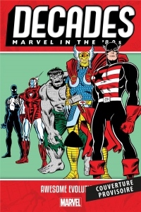 Décennies: Marvel dans les années 80 - Merveilleuses évolutions