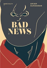 Bad News: Derniers journalistes sous une dictature