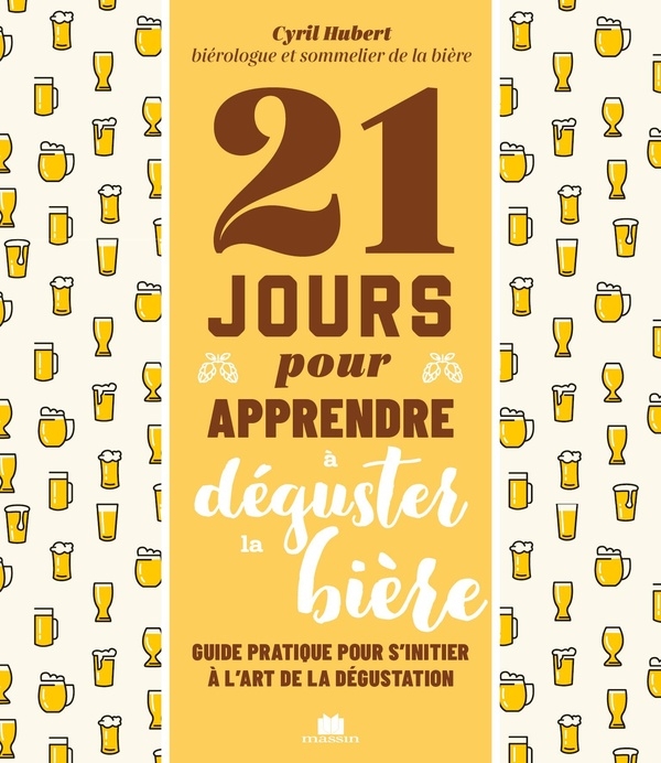 21 jours pour apprendre à déguster la bière