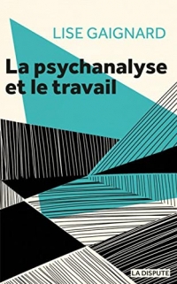 La psychanalyse et le travail