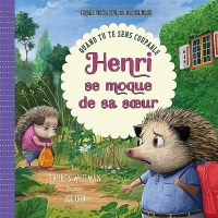 Henri se moque de sa soeur : Quand tu te sens coupable