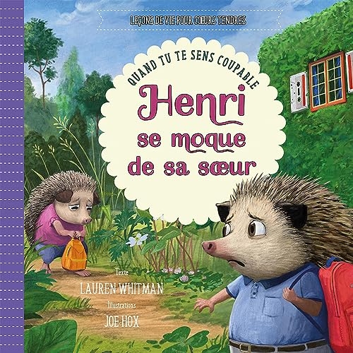 Henri se moque de sa soeur : Quand tu te sens coupable
