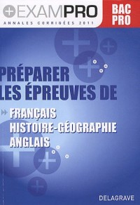 Français-Histoire-Géographie-Anglais Bac pro : Annales corrigées