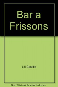 Bar a Frissons