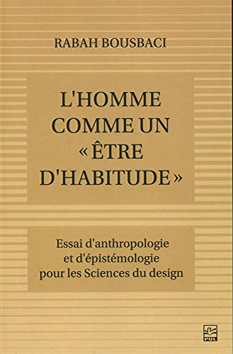 L'Homme Comme un Être d'Habitude