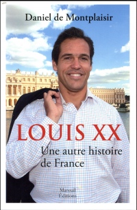 Louis XX, Une autre histoire de France