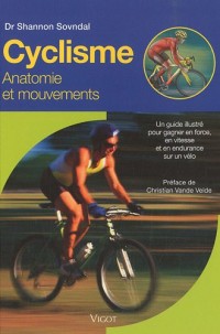 Cyclisme : Anatomie et mouvements