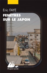 Fenêtres sur le Japon - Ses écrivains et cinéastes: Ses écrivains et cinéastes [Poche]