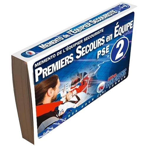 Mémento de l'équipier secouriste Premiers Secours en Equipe de niveau 2 - PSE2