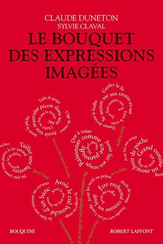 Le Bouquet des expressions imagées