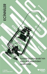 Ecinniler: Fyodor Dostoyevski’nin Aynı Adlı Eserinden Uyarlama