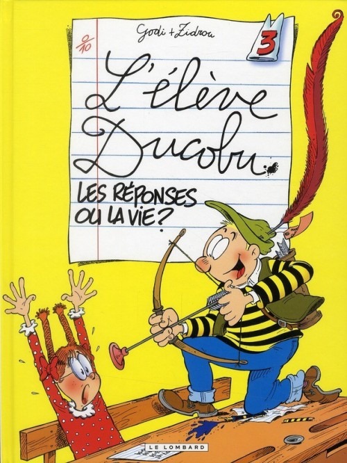 L'élève Ducobu, tome 3 : les réponses ou la vie