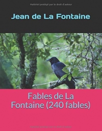 Fables de La Fontaine (240 fables)
