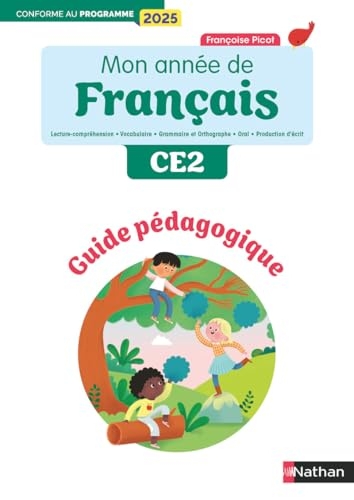Mon année de français - CE2 - Guide pédagogique