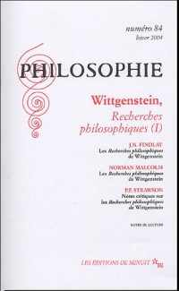 Philosophie, N° 84, Hiver 2004 : Wittgenstein, recherches philosophiques (I)