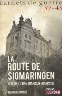 La ROUTE DE SIGMARINGEN 39-45