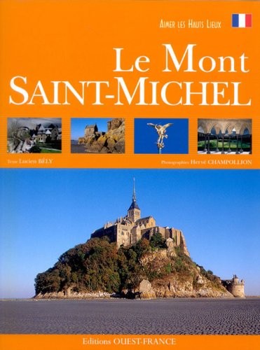 Aimer les hauts lieux du Mont Saint-Michel