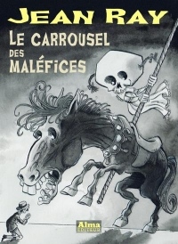 Le carrousel des maléfices