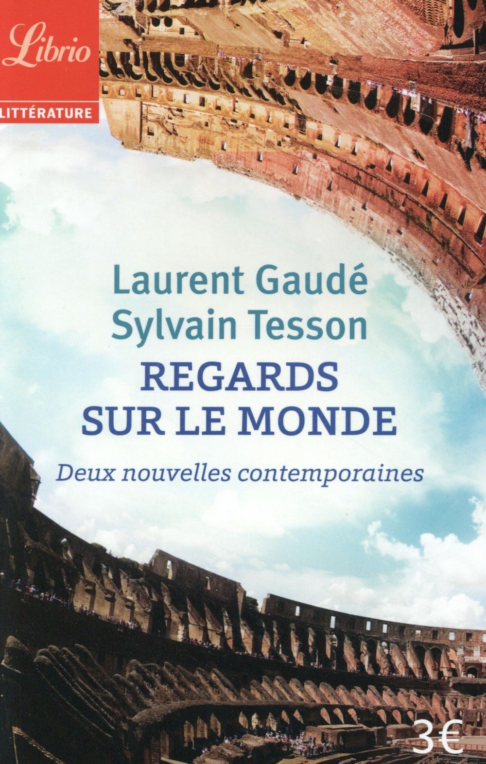 Regards sur le monde : Deux nouvelles contemporaines