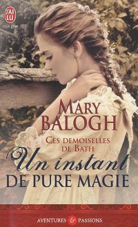 Un instant de pure magie : Les demoiselles de Bath