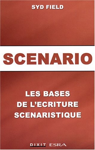 Scénario : Les Bases de la narration cinématographique
