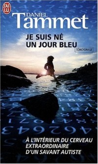 Je suis né un jour bleu