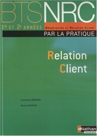 Relation Client (Éd.2008)