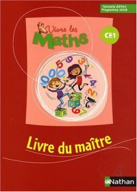Vivre les maths CE1, Guide Pédagogique - Ed. 2008