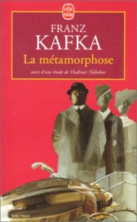 La Métamorphose : Suivi d'une étude de Vladimir Nabokov