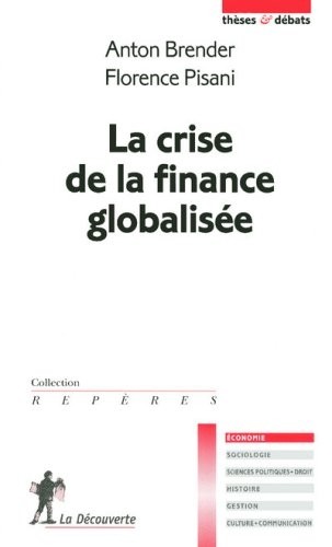 La crise de la finance globalisée