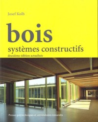 Bois: Systèmes constructifs