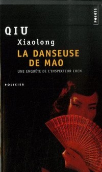 La Danseuse de Mao. Une enquête de l'inspecteur Chen