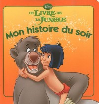 Le livre de la jungle, MON HISTOIRE DU SOIR