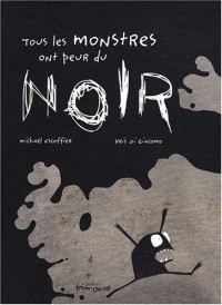 Tous les monstres ont peur du noir